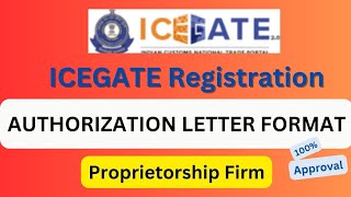 Authorization letter for ICEGATE Registration Proprietorship Firm  Latest Authorization format [upl. by Allenod]