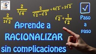 Cómo RACIONALIZAR SIN COMPLICACIONES  3 casos con ejemplos resueltos [upl. by Dupuy]