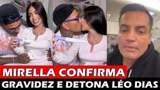 MC Mirella anuncia que está grávida de Dynho Alves e detona Léo Dias e Fofocalizando [upl. by Birecree]