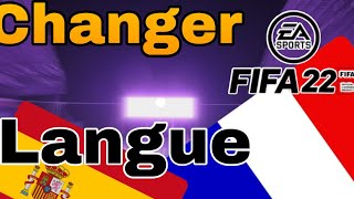 Comment changer la langue sur fifa 22 [upl. by Ignaz]