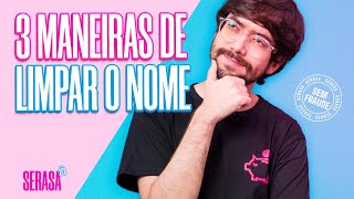 3 maneiras de limpar o nome online  Nome Limpo [upl. by Spieler695]