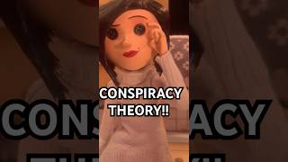 ￼ Coraline Conspiracy Theory￼ [upl. by Remy]