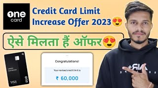 How To Increase One Card Credit Limit  One Card Limit Increase Kaise Kare  One Credit Card [upl. by Elleirda]