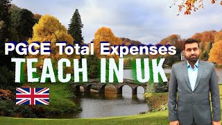 PGCE Total Expenses  Teach in UK [upl. by Forbes407]