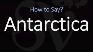 How to Pronounce Antarctica CORRECTLY [upl. by Lazor]