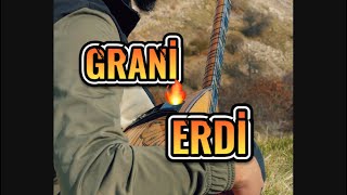 GRANİ ERDİ  DÜNYA FANİ orjinal [upl. by Applegate]