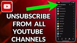 How To Unsubscribe On YouTube All At Once [upl. by Odraude]