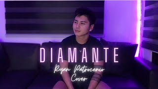 Diamante  Morissette Amon Male Cover Ryan Patrocenio [upl. by Abbate]