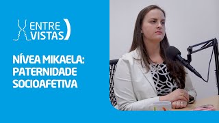 Paternidade Socioafetiva  EntreVistas [upl. by Eesyak]