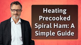 Heating Precooked Spiral Ham A Simple Guide [upl. by Gyasi]