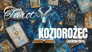 Tarot Koziorożec Listopad 2024 [upl. by Ordnajela]