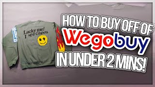 HOW TO BUY OFF OF WEGOBUY 2021 GUIDE IN UNDER 2 MINUTES  Zane Burko [upl. by Fridell]