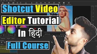 Shotcut Video Editor Tutorial  Shotcut Video Editor Tutorial Hindi  Shotcut  Shotcut masterclass [upl. by Holsworth]