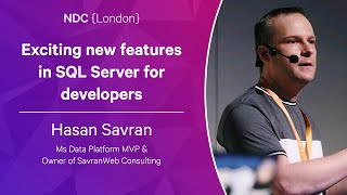 Exciting new features in SQL Server for developers  Hasan Savran  NDC London 2023 [upl. by Anauqal85]