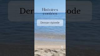 Histoire contée quotMon rêvequot Dernier épisode [upl. by Srini]