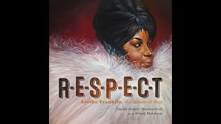 RESPECT Aretha Franklin The Queen of Soul By Weatherford amp Frank Morrison Book Trailer [upl. by Meill]