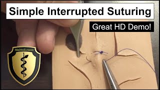 SUTURE Tutorial Simple Interrupted Suture  Stepbystep instruction in HD [upl. by Polad733]