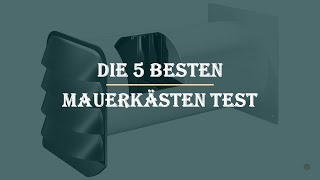 Die 5 Besten Mauerkästen Test [upl. by Sirovart]