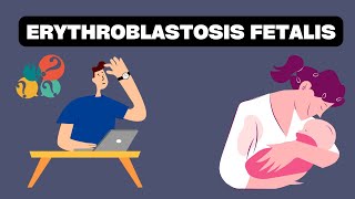 EVERYTHING about ERYTHROBLASTOSIS FETALIS definition pathophysiology clinical signs treatment [upl. by Riaj]