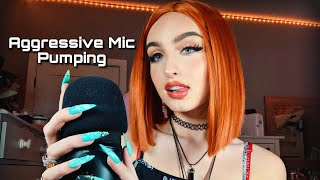 ASMR  Fast amp Aggressive Mic Pumping Swirling and Tapping w Mouth Sounds [upl. by Andromeda]