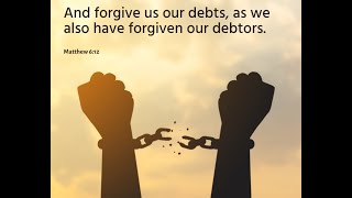 Forgive Us Our Debts as [upl. by Hughes99]