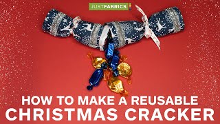 How To Make A Reusable Christmas Cracker  A Just Fabrics Guide [upl. by Magbie159]