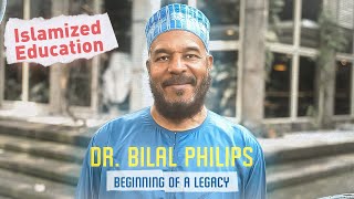 Dr Bilal Philips  Beginning of a Legacy [upl. by Abihsat794]