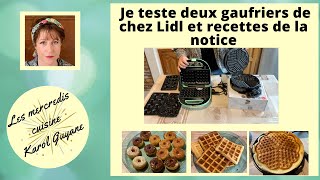 Je teste 2 Gaufriers de chez Lidl et deux recettes [upl. by Aleibarg]