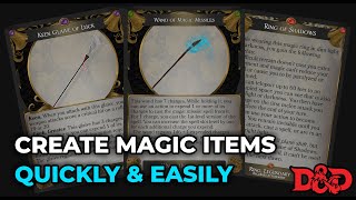 Quickly Create Magic Items amp Item Card Handouts in 5E DampD [upl. by Yeldnarb]