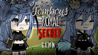 ✨🥀 Tomboy’s Royal Secret ✨👑  Glmm  Gacha Life Mini Movie [upl. by Ellehcyt]