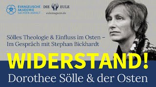 Sölles Theologie amp Einfluss im Osten – WIDERSTAND Dorothee Sölle amp der Osten nur Audio [upl. by Olim]