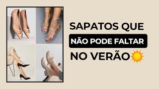 Sapatos que não podem faltar no Guarda Roupa Inteligente de VerãoCALÇADOS ESSENCIAIS [upl. by Airotal]