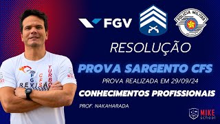 CONHECIMENTOS PROFISSIONAIS  CFS Sargento PM  FGV  Mike School  Correção Prova  290924 [upl. by Odlaumor147]