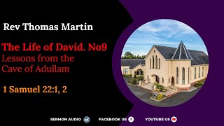 The Life of David No89 Rev Thomas Martin [upl. by Brinson]