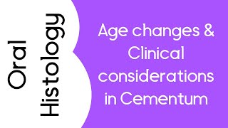 Age changes and Clinical considerations in Cementum [upl. by Wendi]