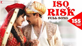 Isq Risk  Full Song  Mere Brother Ki Dulhan  Katrina Kaif Imran Khan  Rahat Fateh Ali Khan [upl. by Lemmor]