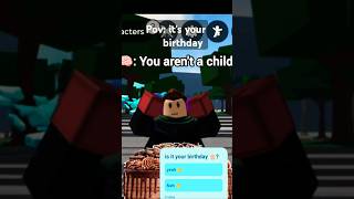 Its my BIRTHDAY 🥳 roblox robloxmemes birthday [upl. by Chris585]