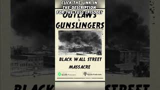 THE BLACK WALL STREET MASSACRE WAS DEVASTATING shorts [upl. by Razatlab421]