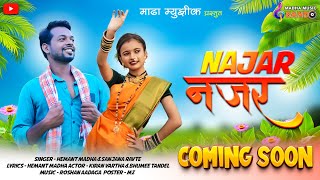 NAJAR नजर HEMANT MADHAKIRAN VARTHAROSHAN AADAGACOMING SOON [upl. by Etsirhc235]