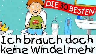 🏞️ Ich brauch doch keine Windel mehr  Lernlieder zum Mitsingen [upl. by Sivrad]