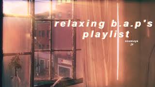 KPOP PLAYLIST Relaxing amp Soft BAPs Playlist 🌻 Studying Relaxing Sleep etc [upl. by Allecram]