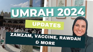 Everything Umrah 2024 Updates  Nusuk Zamzam Haramain Train Vaccines Children amp More [upl. by Nitsruk]