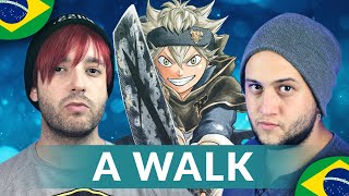 Black Clover Encerramento 12 em Português A Walk [upl. by Wendye]