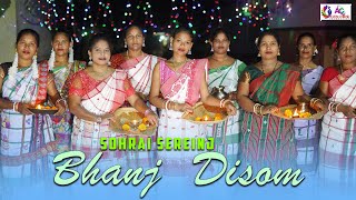 BHANJ DISOM  SANTALI SOHRAI SEREINJ 2024  RAGHUDURGALUTHANALIVASONAMANI [upl. by Jim]