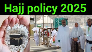 Hajj Policy 2025  Hajj 2025 news update today  hajj 2025 application form  hajjumrahtv [upl. by Ellsworth837]