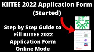 KIITEE 2022 Application Form Started  How to Fill KIITEE 2022 Online Registration Online Mode [upl. by Farrel61]