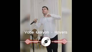 Վահե Քառյան  Հայերիս  Ժորա Շահինյան  Vahe Qaryan  Hayeris  Jora Shahinyan [upl. by Allene]