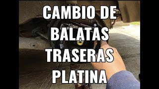 CAMBIO BALATAS TRASERAS PLATINA DAVYS LOPEZ [upl. by Aenehs]