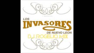 invasores de nuevo leon mix [upl. by Kriss984]