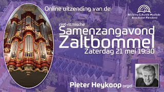 Samenzangavond Zaltbommel met Pieter Heykoop [upl. by Hourihan259]